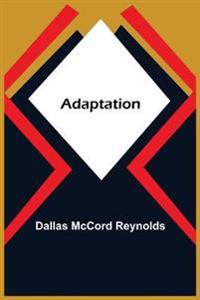 Adaptation