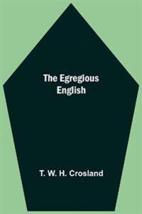 The Egregious English