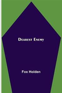 Dearest Enemy