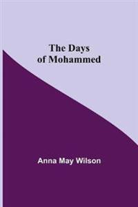 The Days of Mohammed