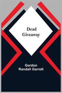 Dead Giveaway