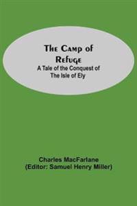 The Camp Of Refuge