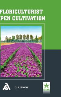 Floriculturist Open Cultivation