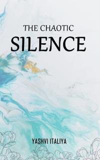 The Chaotic Silence
