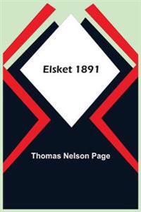 Elsket 1891