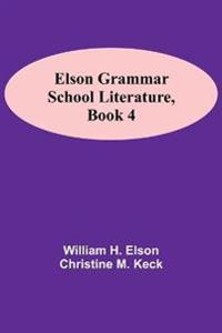 Elson Grammar School Literature, Book 4