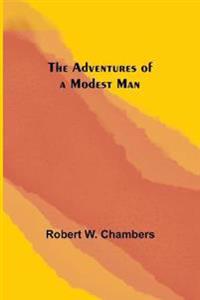 The Adventures of a Modest Man