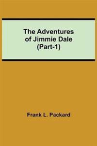The Adventures Of Jimmie Dale (Part-1)