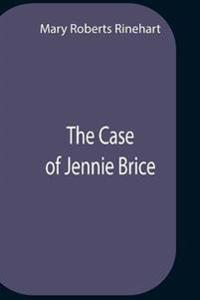 Kirjan kansi "The Case of Jennie Brice"