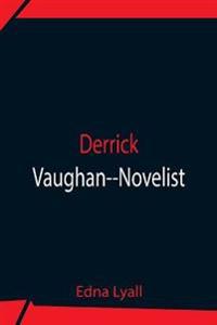 Derrick Vaughan--Novelist