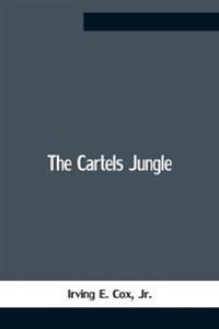 The Cartels Jungle