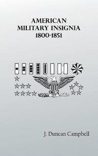 American Military Insignia, 1800-1851