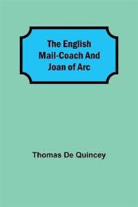 Kirjan kansi "The English Mail-Coach and Joan of Arc"