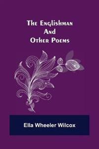 The Englishman And Other Poems