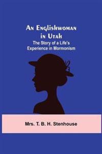 An Englishwoman In Utah