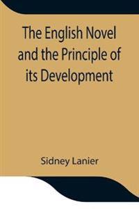 Kirjan kansi "The English Novel and the Principle of Its Development"