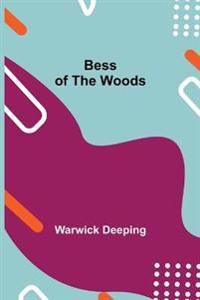 Bokomslag for "Bess of the Woods"