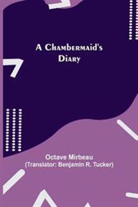 Bokomslag för "A Chambermaid's Diary"