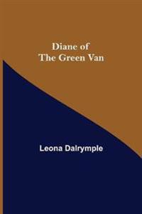 Diane Of The Green Van