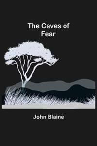 The Caves Of Fear