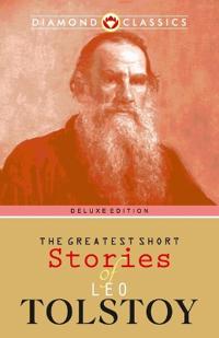 Bokomslag för "The Greatest Short Stories of Leo Tolstoy"