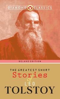 Bokomslag för "The Greatest Short Stories of Leo Tolstoy"