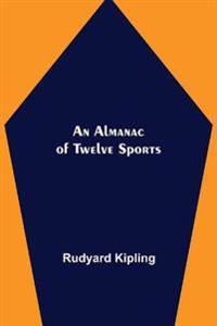 An Almanac of Twelve Sports