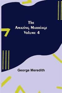 Bokomslag for "The Amazing Marriage - Volume 4"