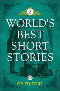 World's Best Short Stories: Volume 2