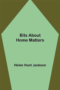 Bits about Home Matters