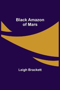 Bokomslag för "Black Amazon of Mars"