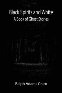 Black Spirits and White