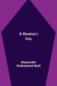 A Dominie's Log
