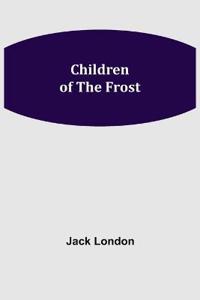 Bokomslag for "CHILDREN OF THE FROST"