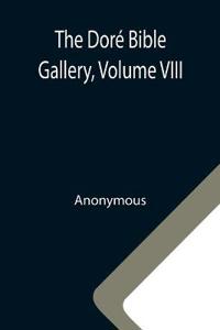 The Doré Bible Gallery, Volume VIII