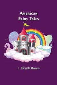 American Fairy Tales