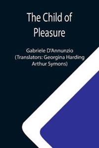 Bokomslag for "The Child of Pleasure"
