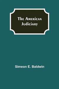 The American Judiciary