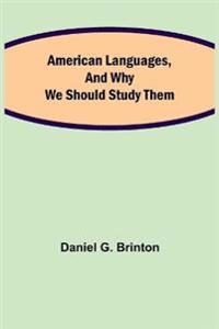 American Languages, and Why We Should Study Them