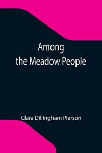 Bokomslag för "Among the Meadow People"