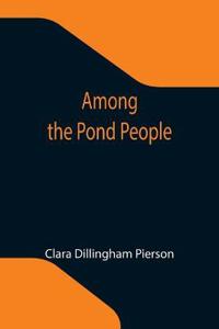 Bokomslag för "Among the Pond People"