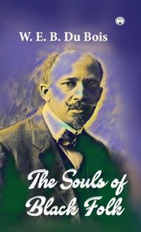 Bokomslag för "The Souls of Black Folk"