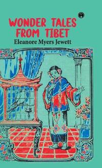 Wonder Tales from Tibet