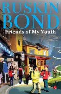 Friedns Of My Youth