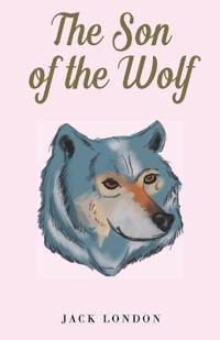 Bokomslag for "The Son of the Wolf"