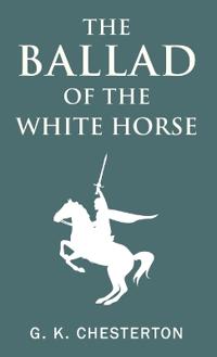 Bokomslag för "The Ballad of the White Horse"