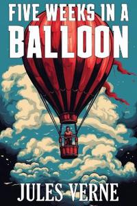 Five Weeks in a Balloon
