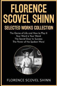 Florence Scovel Shinn Selected Works Collection