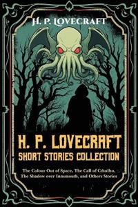 H. P. Lovecraft Short Stories Collection