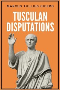 Bokomslag for "Tusculan Disputations"